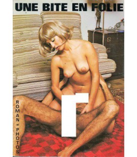 UNE BITE EN FOLIE