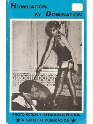 HUMILIATION BY DOMINATION