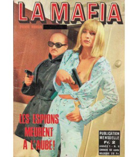 LA MAFIA 6 - LES ESPIONS MEURENT A L AUBE !