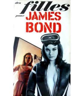 DES FILLES POUR JAMES BOND