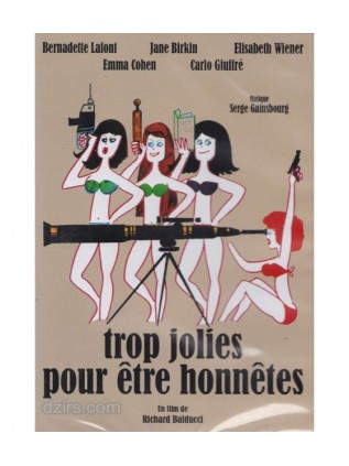 TROP JOLIES POUR ETRE HONNETES Bernadette Lafont