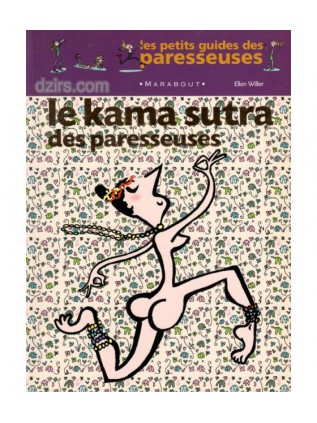 LE KAMA SUTRA DES PARESSEUSES