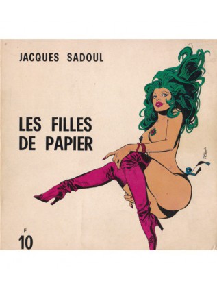 LES FILLES DE PAPIER Jacques Sadoul