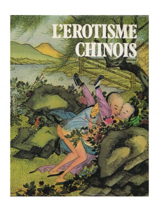 L'EROTISME CHINOIS Marc De Smedt
