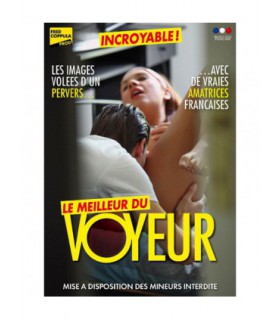 LE MEILLEUR DU VOYEUR