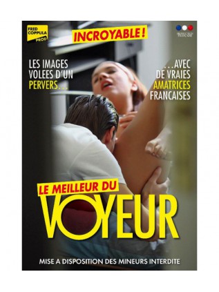 LE MEILLEUR DU VOYEUR