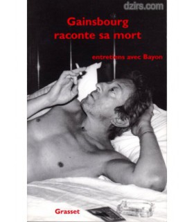 GAINSBOURG RACONTE SA MORT