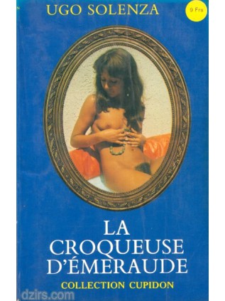LA CROQUEUSE D'EMERAUDE Ugo Solenza