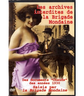 LES ARCHIVES INTERDITES DE LA BRIGADE MONDAINE