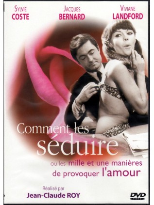COMMENT LES SEDUIRE Sylvie Coste