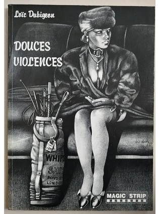 Loïc DUBIGEON - DOUCES VIOLENCES