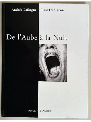 Loïc DUBIGEON - DE L'AUBE A LA NUIT