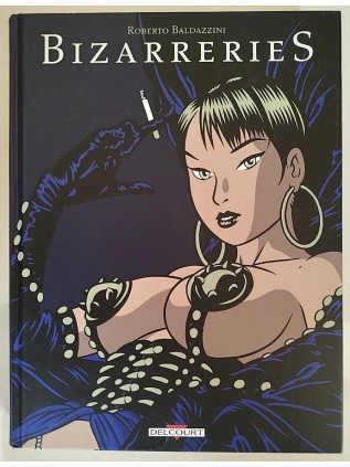 Baldazzini BIZARRERIES